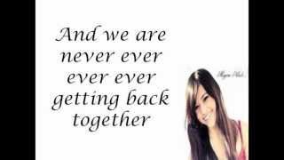 We are never ever getting back together - Megan Nicole (LYRICS)