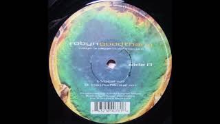 Robyn - Good Thang (Keyapella Instrumental) (1999)