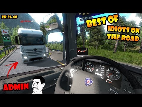 ★ BEST OF Idiots on the road - ETS2MP - Ep. 31-40 | Tony 747 - Best moments