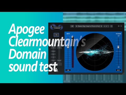 Apogee Clearmountain’s Domain plugin sound test