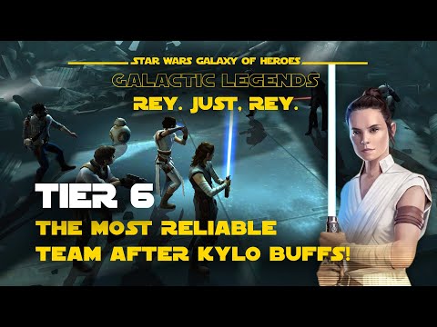 How to conquer Tier 6 after Kylo buffs -  Rey Galactic Legend Event | SWGOH