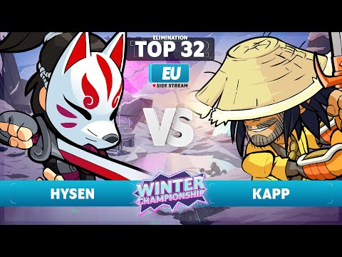 hysen vs. Kapp - Elimination Top 32 - EU - Brawlhalla Winter Championship 2023