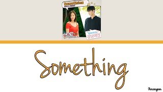 Download lagu 죠지, 강혜인 - Something Lyrics (My ID is Gangnam Beauty OST Part.4) mp3 Download lagu 죠지, 강혜인 - Something Lyrics (My ID is Gangnam Beauty OST Part.4) mp3