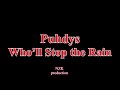 Puhdys - Who’ll Stop the Rain(Lyrics)