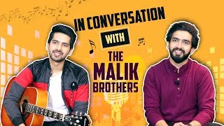 Armaan Malik And Amaal Malik Talk About Their Bond, Kyu Rabba, Judging Voice &amp; Saregama