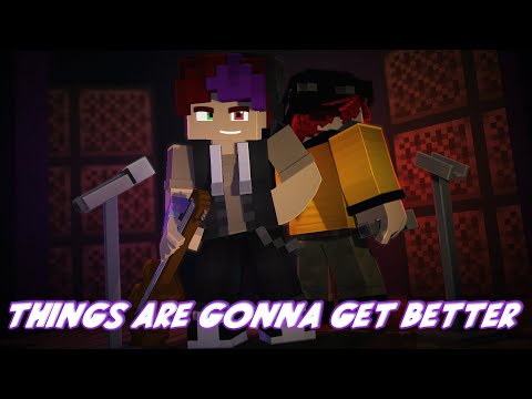 ♪ "Things Are Gonna Get Better" Song by NEFFEX | Original Minecraft Music Video | ITS - PILOT Ep