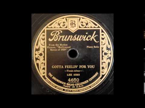 Gotta Feelin' for You (Lee Sims)