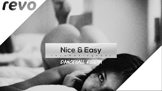 Vybz Kartel ✘ Kranium ✘ Alkaline Dancehall Type Beat 2017 'Nice & Easy Riddim' prod.revomakingheat