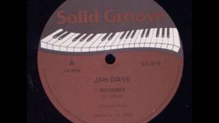 Jah Dave - Informer + Dub - 12