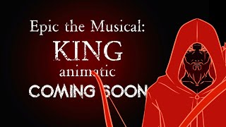 WIP Animatic - King [ EPIC THE MUSICAL ] TW: Blood and Violence