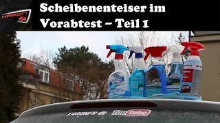 Scheibenenteiser im Vorabtest - Teil 1