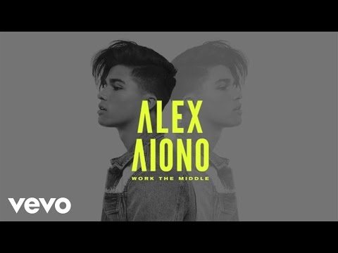 Alex Aiono - Work The Middle (Audio)