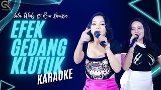 Download lagu [Karaoke] Efek Gedang Klutuk - Lala Widy & Roro Derissa Ft New Monata GK Musik Karaoke mp3