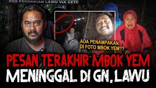 Download lagu GILA SEREM BANGET!! INI PESAN TERAKHIR MBOK YEM GUNUNG LAWU mp3 Download lagu GILA SEREM BANGET!! INI PESAN TERAKHIR MBOK YEM GUNUNG LAWU mp3