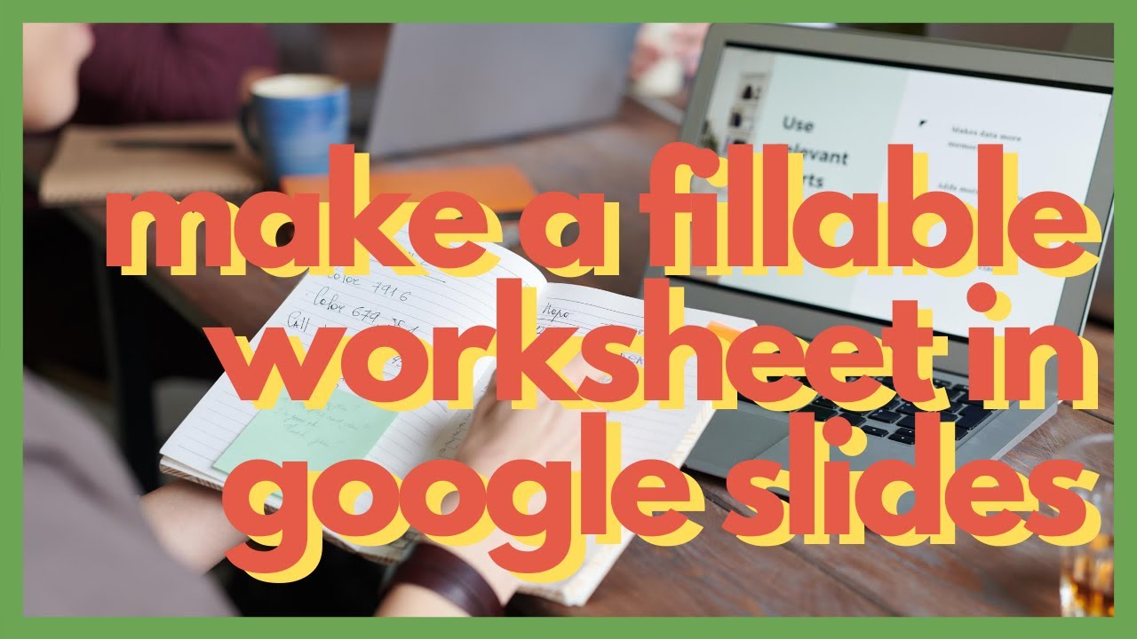 Create a Fillable Worksheet in Google Slides!