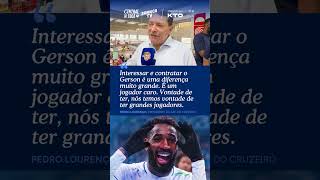 GERSON NO CRUZEIRO? PEDRINHO RESPONDE