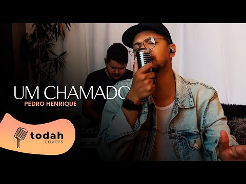 Pedro Henrique | Um Chamado [Cover Quatro Por Um]