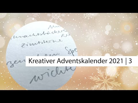 Kreativer Adventskalender 2021 | 3