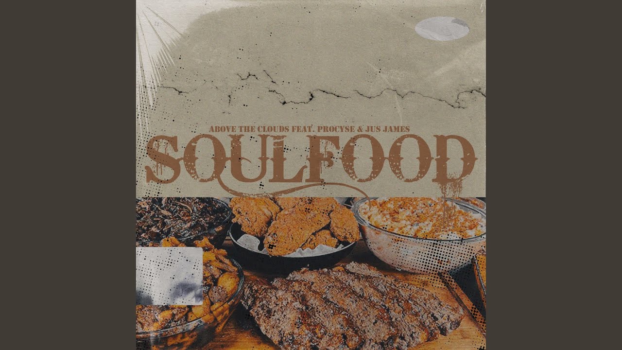 Soul Food (feat. Procyse & JusJames)