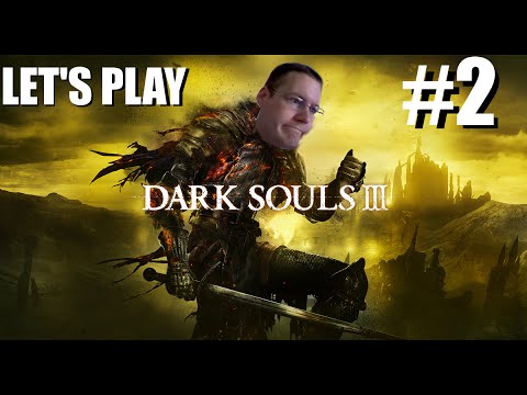 Part 2 - Dark Souls 3 - Get Dat Frozen Booty (BOSS: Vordt of the Boreal Valley)