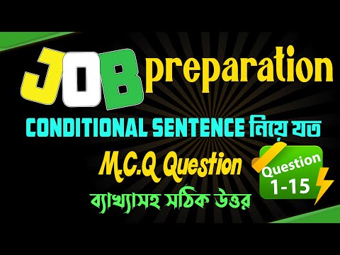 MCQ on Conditional Sentence | Question:1-15 | Job English