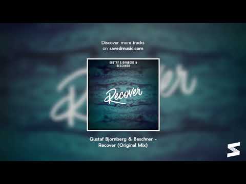 Gustaf Bjornberg & Beschner - Recover (Original Mix)