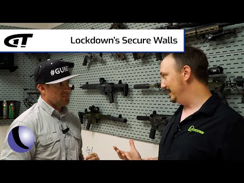 Lockdown Secure Walls | Guns \u0026 Gear