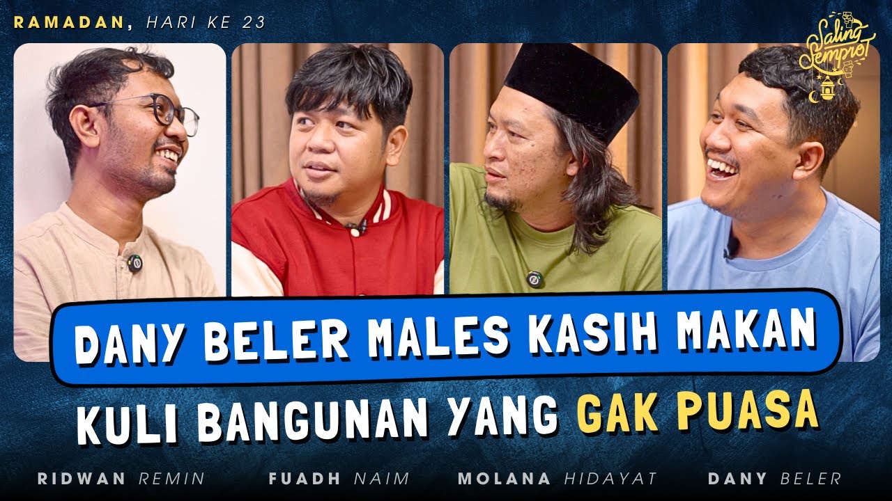 SALING SEMPROT RAMADAN HARI KE 23 - KASIH MAKAN ORANG GAK PUASA