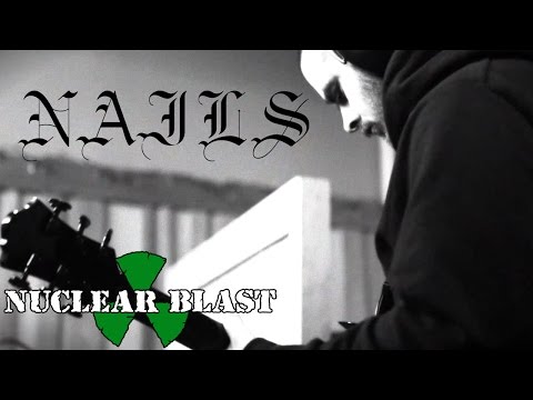 NAILS - You Will Never Be One Of Us (EPISODE 1: MAKING OF ALBUM)