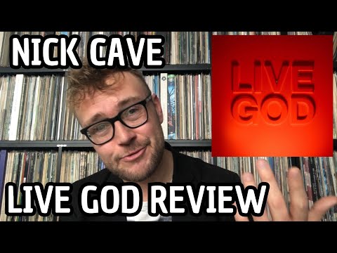 Nick Cave Live God Review