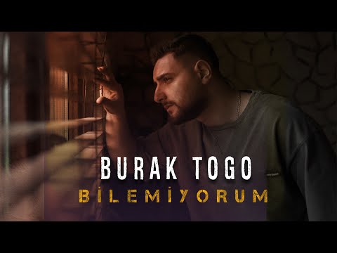 Burak Togo - Bilemiyorum (Official Video)