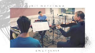 Phil Merriman - Emergence (EP Trailer)