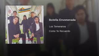 Los Temerarios – Botella Envenenada (AUDIO)