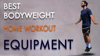 THE BEST BODYWEIGHT HOME WORKOUT EQUIPMENT | Calisthenics | Jorge Fernando