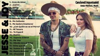 Jesse &amp; Joy - Mejores Canciones II MIX ROMANTICOS💕