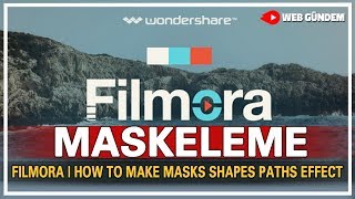 FILMORA'DA MASKELEME NASIL YAPILIR?