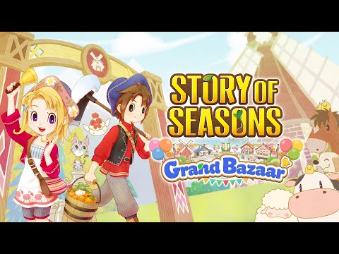 STORY OF SEASONS: Grand Bazaar | Wholesome Direct 2025