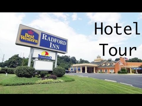 It's Hotel Tour Time! Best Western Radford Inn -...