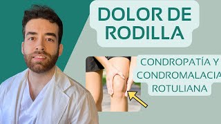 Dolor de rodilla y desgaste del cartílago🦵🏻🔥. CONDROPATÍA Y CONDROMALACIA ROTULIANA.
