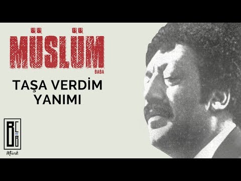 Taşa Verdim Yanımı - Müslüm Gürses