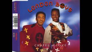London Boys ‎– Chapel Of Love (Honeymoon Mix) 1990