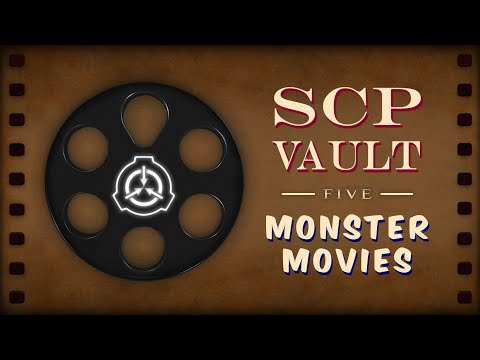 SCP Vault 5: Monster Movies