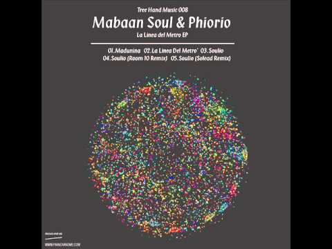 Mabaan Soul & Phiorio - Madunina