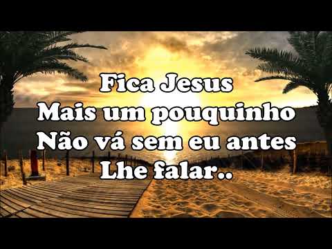"FICA JESUS" Cantado Com Letras ( Andrea Fontes )