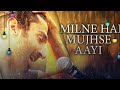 MILANE hai mujhase| ashiq 3| lofi song 💖 Bollywood songs| slow reverb song 💖| download music song