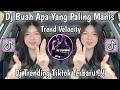 DJ BUAH APA YANG PALING MANIS TREND VELOCITY DJ MBG VIRAL TIKTOK TERBARU 2026