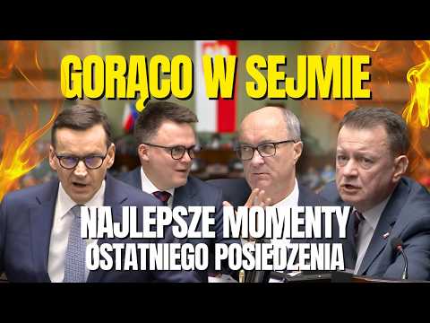 GORĄCO W SEJMIE - OSTATNIE POSIEDZENIE (NAJLEPSZE MOMENTY)