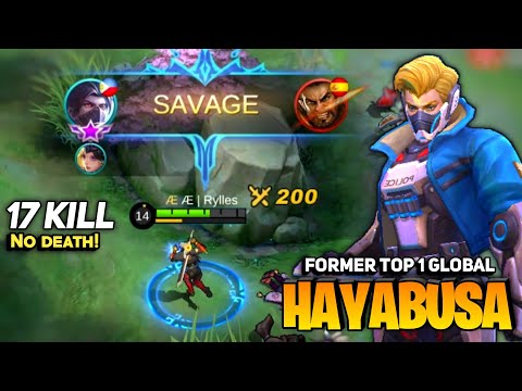 SAVAGE! 17 Kill No Death Hayabusa Best Build 2021 [Former Top 1 Global Hayabusa] Æ | Rylles - MLBB