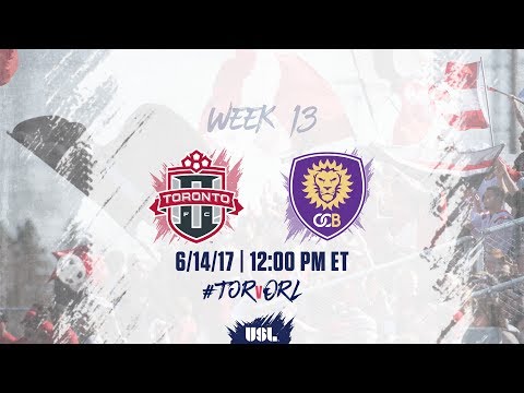 USL LIVE - Toronto FC II vs Orlando City B 6/14/17