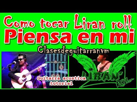 Piensa En Mí - Liran'Roll